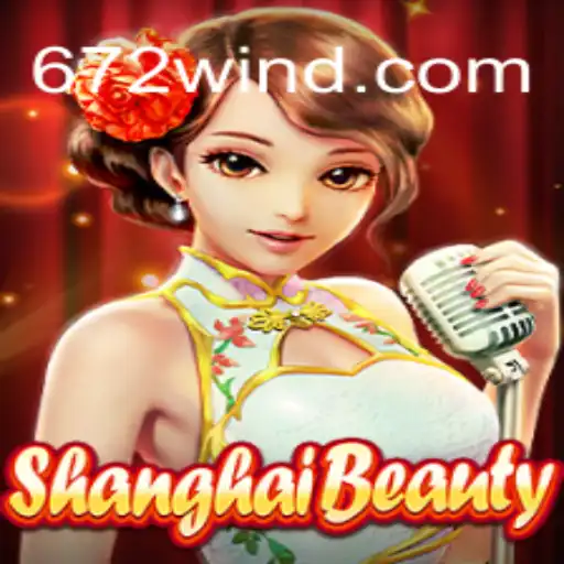 Explorando ShanghaiBeauty: Um Jogo de Estratégia com a Palavra-Chave 672win